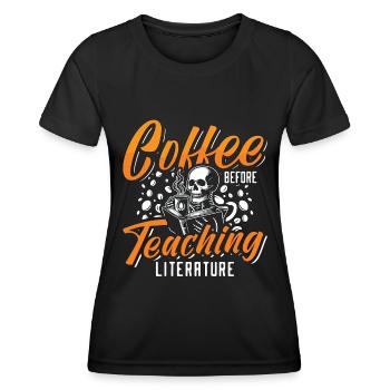 Literature Teacher Coffee Bookworm Coffee Lover - Women's Functional T-Shirt - black - Front - AI Model Female 172 light (172cm)