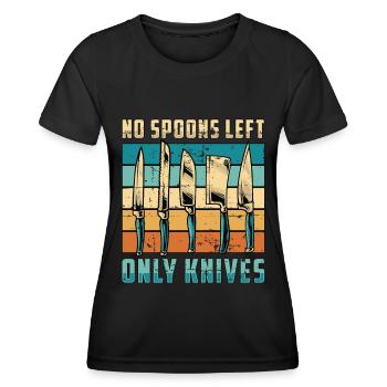 Blade Forging No Spoons Left Knife Making Retro - Women's Functional T-Shirt - black - Front - AI Model Female 172 light (172cm)