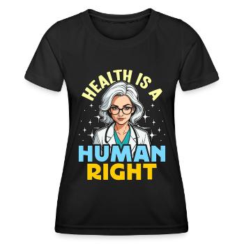Éducateur en santé La santé est un droit de l’homme Les soins de santé - T-shirt sport Femme - noir - Devant - AI Model Female 172 light (172cm)