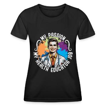Éducateur en santé Ma passion, mon conseiller en santé - T-shirt sport Femme - noir - Devant - AI Model Female 172 light (172cm)
