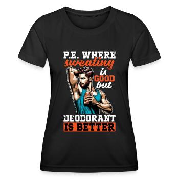 Instructeur de P.E où la transpiration est un entraîneur de gym - T-shirt sport Femme - noir - Devant - AI Model Female 172 light (172cm)