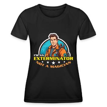Pest Control I'm An Exterminator Pest Management - Frauen Funktions-T-Shirt - Schwarz - Vorne - AI Model Female 172 light (172cm)