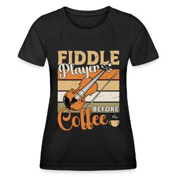Fiddle Player Before Coffee Musician Coffee Lover - Women's Functional T-Shirt - black - Front - AI Model Female 172 light (172cm)