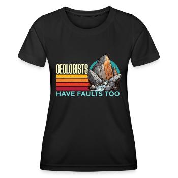 Les géologues ont aussi des failles Aime la collecte de roches - T-shirt sport Femme - noir - Devant - AI Model Female 172 light (172cm)