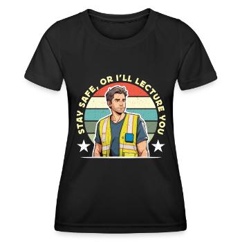 Safety Officer Stay Safe Or Public Safety Officer - Women's Functional T-Shirt - black - Front - AI Model Female 172 light (172cm)