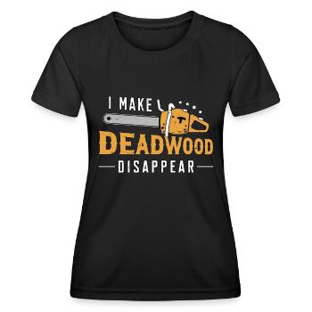 Tree Surgeon I Make Deadwood Disappear Arborist - Frauen Funktions-T-Shirt - Schwarz - Vorne - AI Model Female 172 light (172cm)