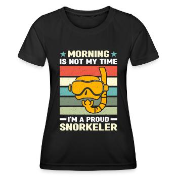 Snorkeling Morning Is Not My Time Scuba Diver - Women's Functional T-Shirt - black - Front - AI Model Female 172 light (172cm)