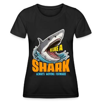 Shark Hunting Be Like A Shark Always Scuba Diving - Frauen Funktions-T-Shirt - Schwarz - Vorne - AI Model Female 172 light (172cm)