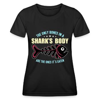 Shark Hunting The Only Bones In A Paleontologist - Frauen Funktions-T-Shirt - Schwarz - Vorne - AI Model Female 172 light (172cm)