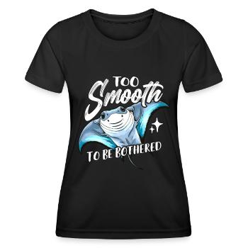 Manta Rays Too Smooth To Be Bothered Marine Life - Frauen Funktions-T-Shirt - Schwarz - Vorne - AI Model Female 172 light (172cm)