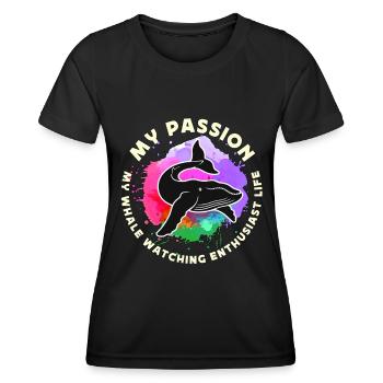 Whale Watching My Passion My Whale Marine Animal - Women's Functional T-Shirt - black - Front - AI Model Female 172 light (172cm)