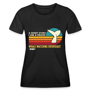 Whale Watching A Short Story I Am Marine Biologist - Frauen Funktions-T-Shirt - Schwarz - Vorne - AI Model Female 172 light (172cm)