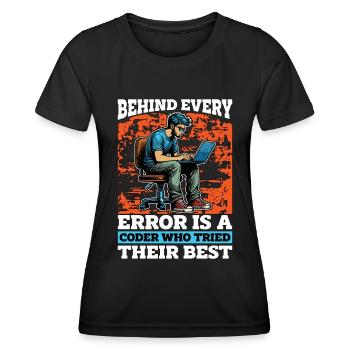 Coder Behind Every Error Is A Coder Web Developer - Women's Functional T-Shirt - black - Front - AI Model Female 172 light (172cm)