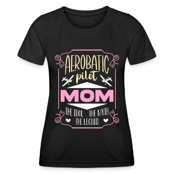 Aerobatic Pilot Mom The Idol Airplane Enthusiast - Frauen Funktions-T-Shirt - Schwarz - Vorne - AI Model Female 172 light (172cm)
