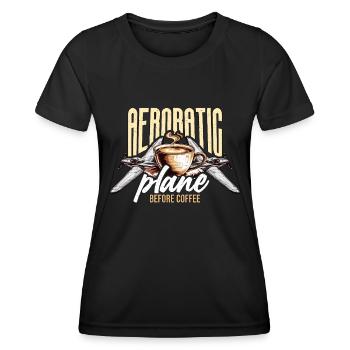 Aerobatic Pilot Before Aeroplane Coffee Lover - Frauen Funktions-T-Shirt - Schwarz - Vorne - AI Model Female 172 light (172cm)