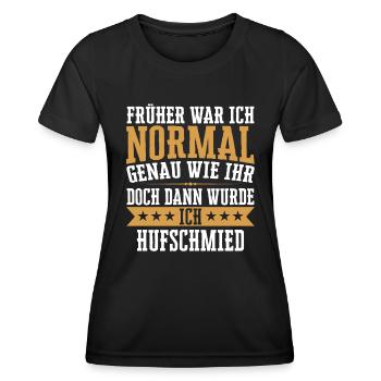 Hufschmied Hufe Schmied Tierhufen Hufeisen Spruch - Frauen Funktions-T-Shirt - Schwarz - Vorne - AI Model Female 172 light (172cm)