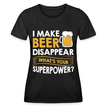 I make beer disappear Superpower alcohol - Women's Functional T-Shirt - black - Front - AI Model Female 172 light (172cm)