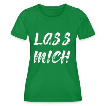 Lass mich - Frauen Funktions-T-Shirt - Kelly Green - Vorne - AI Model Female 172 dark (172cm)