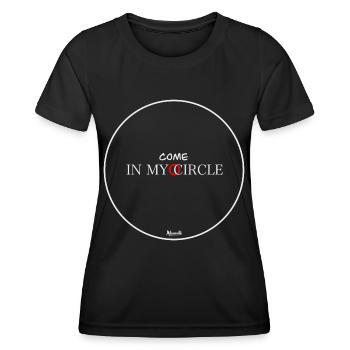 Come in my Cricle Design Orginal Mikeavelli Art - Frauen Funktions-T-Shirt - Schwarz - Vorne - AI Model Female 172 light (172cm)