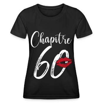 Chapitre 60 Ans Anniversaire Humour Cadeau - T-shirt sport Femme - noir - Devant - AI Model Female 172 light (172cm)