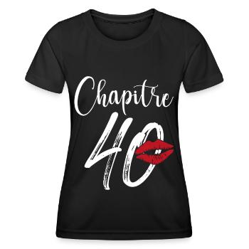 Chapitre 40 Ans Anniversaire Humour Cadeau - T-shirt sport Femme - noir - Devant - AI Model Female 172 light (172cm)