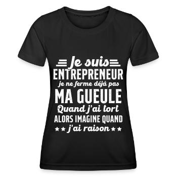 Je suis entrepreneur je ne ferme pas ma gueule - T-shirt sport Femme - noir - Devant - AI Model Female 172 light (172cm)