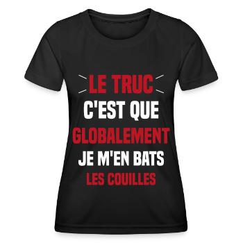 Le Truc C'est Que Je M'en Bats Les Couilles - T-shirt sport Femme - noir - Devant - AI Model Female 172 light (172cm)