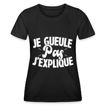 Je gueule pas j'explique - T-shirt sport Femme - noir - Devant - AI Model Female 172 light (172cm)