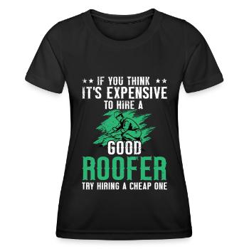 Dachdecker -Dachhäuser Reparaturen - Frauen Funktions-T-Shirt - Schwarz - Vorne - AI Model Female 172 light (172cm)