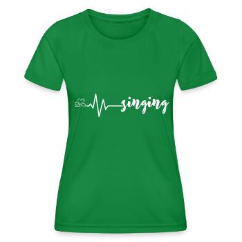 Sing - Women's Functional T-Shirt - kelly green - Front - AI Model Female 172 dark (172cm)