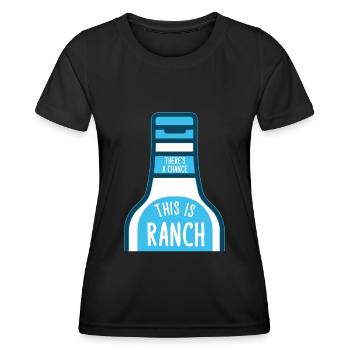 Ranch -Dressing -Ranch -Salad Dressing - Women's Functional T-Shirt - black - Front - AI Model Female 172 light (172cm)