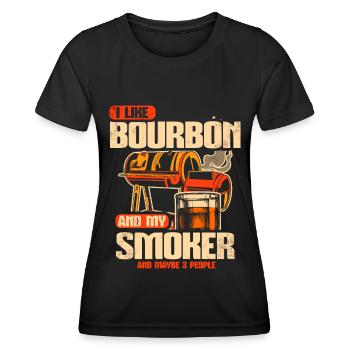 I Like My Bourbon And My Smoker And Maybe 3 People - Women's Functional T-Shirt - black - Front - AI Model Female 172 light (172cm)