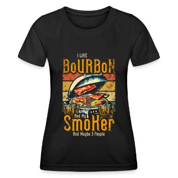 I Like My Bourbon And My Smoker And Maybe 3 People - Women's Functional T-Shirt - black - Front - AI Model Female 172 light (172cm)
