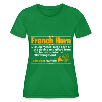 French Horn Player Horn Player Brass Music - Women's Functional T-Shirt - kelly green - Front - AI Model Female 172 dark (172cm)