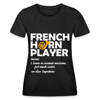 Französischer Horn -Spieler Hornist Messing Musik - Frauen Funktions-T-Shirt - Schwarz - Vorne - AI Model Female 172 light (172cm)