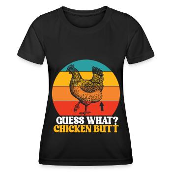 Funny Guess What? Chicken Butt! - Women's Functional T-Shirt - black - Front - AI Model Female 172 light (172cm)