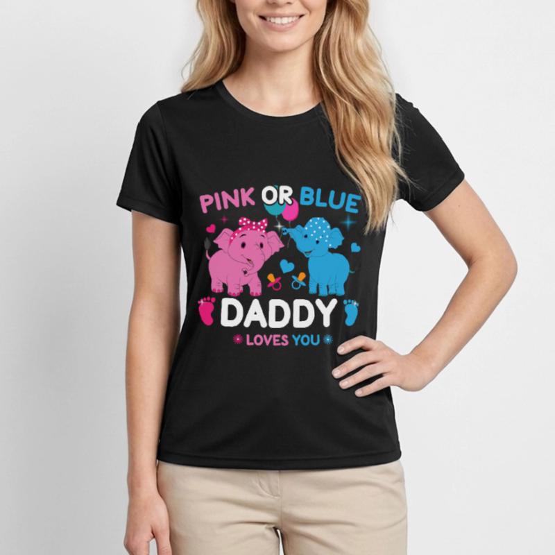Pink Oder Blue Daddy Liebt Dich Geschlecht Frauen Funktions-T-Shirt