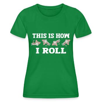 This is how I roll sweet cat - Women's Functional T-Shirt - kelly green - Front - AI Model Female 172 dark (172cm)