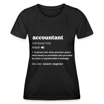 Accounting Secretary of Accountants Accounting - Women's Functional T-Shirt - black - Front - AI Model Female 172 light (172cm)