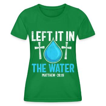 Taufe Getaufte Christliche Jesusgott -Bibel - Frauen Funktions-T-Shirt - Kelly Green - Vorne - AI Model Female 172 dark (172cm)
