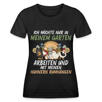 Ich Will Nur In Meinem Garten Mit Hühnern Arbeiten - Frauen Funktions-T-Shirt - Schwarz - Vorne - AI Model Female 172 light (172cm)