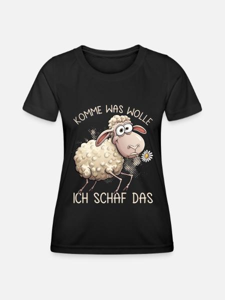 Komme Was Wolle Ich Schaf Das Motivierender - Frauen Funktions-T-Shirt - Schwarz