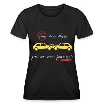 Tous aux abris, j'ai eu mon permis!!! - T-shirt sport Femme - noir - Devant - AI Model Female 172 light (172cm)