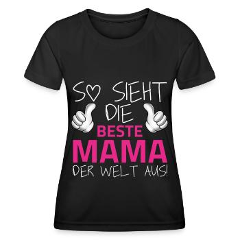 So sieht die beste Mama der Welt aus. Muttertag - Frauen Funktions-T-Shirt - Schwarz - Vorne - AI Model Female 172 light (172cm)