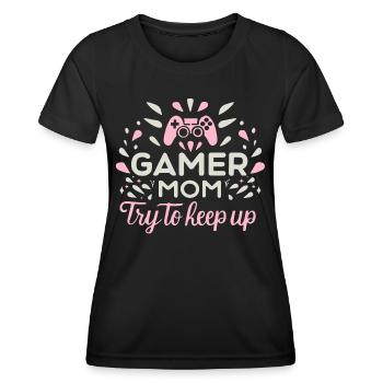 Gamer mom try to keep up - Women's Functional T-Shirt - black - Front - AI Model Female 172 light (172cm)