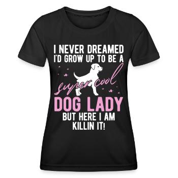 Hundemama Hund Geschenk Hundehalter Spruch - Frauen Funktions-T-Shirt - Schwarz - Vorne - AI Model Female 172 light (172cm)