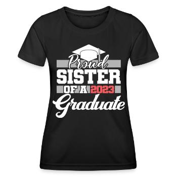 Fière sœur d’un cadeau de fin d’études supérieures en 2023 - T-shirt sport Femme - noir - Devant - AI Model Female 172 light (172cm)