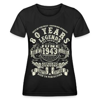 Legenden werden im Juni 1943 geboren - 80 Jahre - Frauen Funktions-T-Shirt - Schwarz - Vorne - AI Model Female 172 light (172cm)