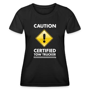 Caution Certified Tow Trucker Tow Truck Operator - Frauen Funktions-T-Shirt - Schwarz - Vorne - AI Model Female 172 light (172cm)