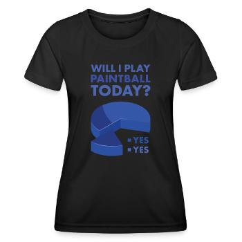 Sport Will I Play Paintball - Women's Functional T-Shirt - black - Front - AI Model Female 172 light (172cm)